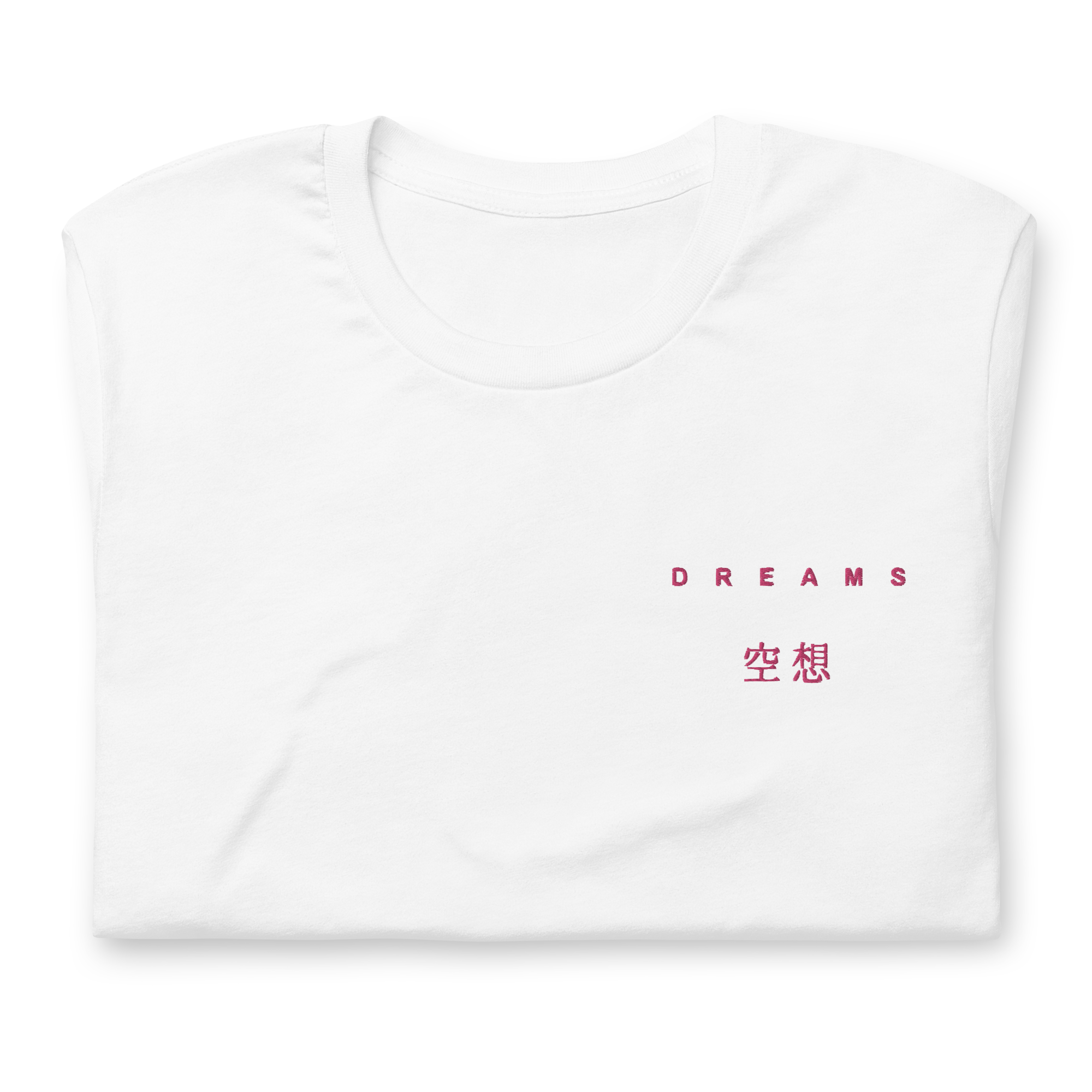 DREAMS - Embroidery T-Shirt